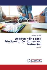 Understanding Basic Principles of Curriculum and Instruction