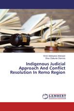 Indigenous Judicial Approach And Conflict Resolution In Remo Region