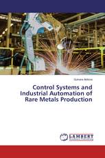 Control Systems and Industrial Automation of Rare Metals Production