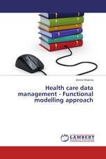 Health care data management - Functional modelling approach