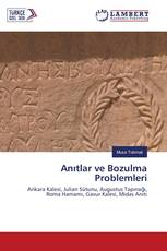 Anıtlar ve Bozulma Problemleri