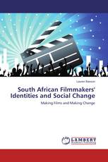South African Filmmakers' Identities and Social Change