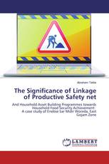 The Significance of Linkage of Productive Safety net