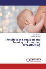 The Effect of Education and Training in Promoting Breastfeeding