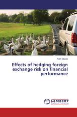 Effects of hedging foreign exchange risk on financial performance
