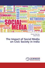 The Impact of Social Media on Civic Society in India