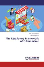 The Regulatory Framework of E-Commerce
