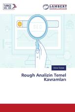 Rough Analizin Temel Kavramları