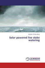 Solar powered live stoke watering