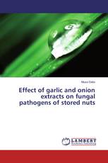 Effect of garlic and onion extracts on fungal pathogens of stored nuts