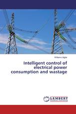 Intelligent control of electrical power consumption and wastage