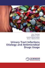 Urinary Tract Infections Etiology and Antimicrobial Drugs Usage