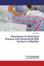 Prevalence of Diarrheal Disease and Associated Risk Factors in Wolaita