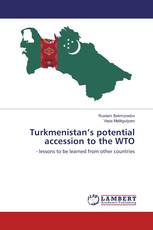 Turkmenistan’s potential accession to the WTO