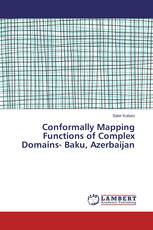 Conformally Mapping Functions of Complex Domains- Baku, Azerbaijan