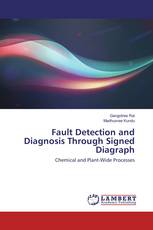 Fault Detection and Diagnosis Through Signed Diagraph
