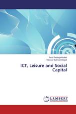 ICT, Leisure and Social Capital