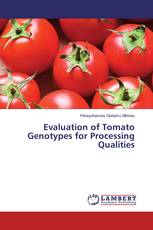 Evaluation of Tomato Genotypes for Processing Qualities