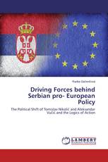 Driving Forces behind Serbian pro- European Policy