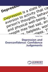 Depression and Overconfidence: Confidence Judgements
