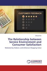 The Relationship between Service Environment and Consumer Satisfaction