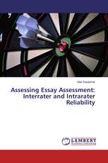 Assessing Essay Assessment: Interrater and Intrarater Reliability