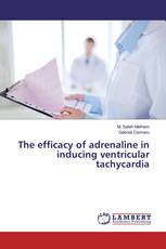 The efficacy of adrenaline in inducing ventricular tachycardia