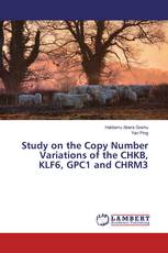 Study on the Copy Number Variations of the CHKB, KLF6, GPC1 and CHRM3