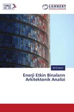 Enerji Etkin Binaların Arkitektonik Analizi