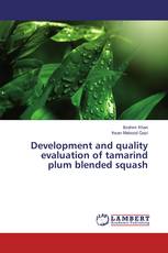 Development and quality evaluation of tamarind plum blended squash