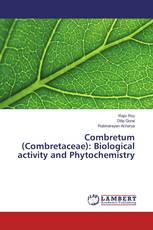 Combretum (Combretaceae): Biological activity and Phytochemistry