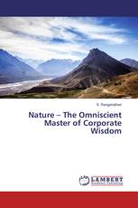 Nature – The Omniscient Master of Corporate Wisdom