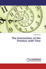 The Intersection of the Timeless with Time