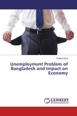 Unemployment Problem of Bangladesh and Impact on Economy