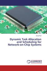 Dynamic Task Allocation and Scheduling for Network-on-Chip Systems