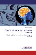 Orofacial Pain, Occlusion & Science