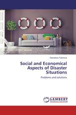 Social and Economical Aspects of Disaster Situations