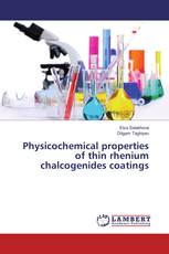 Physicochemical properties of thin rhenium chalcogenides coatings