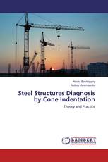 Steel Structures Diagnosis by Cone Indentation
