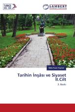 Tarihin İnşâsı ve Siyaset II.Cilt