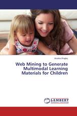 Web Mining to Generate Multimodal Learning Materials for Children