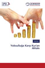 Yoksulluğa Karşı Kur'an Ahlakı