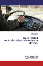 Work related musculoskeletal disorders in drivers.