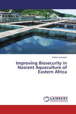 Improving Biosecurity in Nascent Aquaculture of Eastern Africa