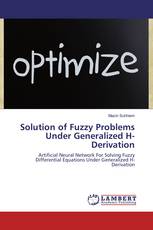 Solution of Fuzzy Problems Under Generalized H-Derivation