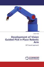 Development of Vision Guided Pick-n-Place Robotic Arm