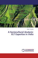 A Sociocultural Analysis: ELT Expertise in India