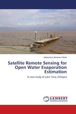 Satellite Remote Sensing for Open Water Evaporation Estimation