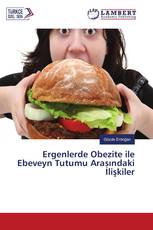 Ergenlerde Obezite ile Ebeveyn Tutumu Arasındaki İlişkiler