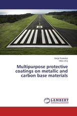 Multipurpose protective coatings on metallic and carbon base materials
